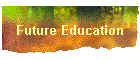 Future Education